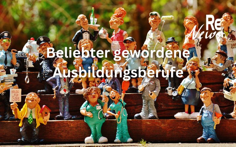 Beliebter gewordene Ausbildungsberufe